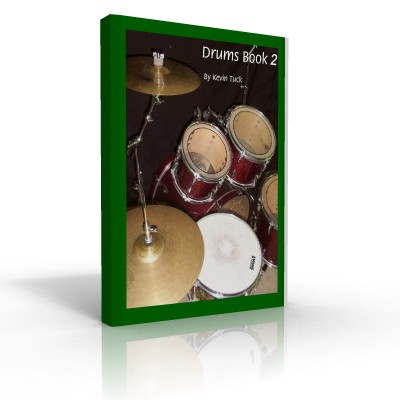 Drums Book 2 by Kevin Tuck - Fundamentals drum method